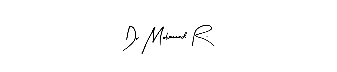 The best way (Arty Signature) to make a short signature is to pick only two or three words in your name. The name Dr Mohammad R. include a total of six letters. For converting this name. Dr Mohammad R. signature style 8 images and pictures png