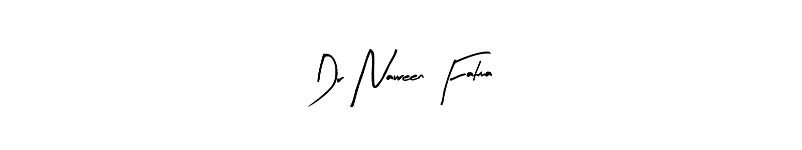 Design your own signature with our free online signature maker. With this signature software, you can create a handwritten (Arty Signature) signature for name Dr Naureen Fatma. Dr Naureen Fatma signature style 8 images and pictures png