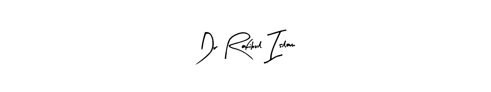 Create a beautiful signature design for name Dr Rafikul Islam. With this signature (Arty Signature) fonts, you can make a handwritten signature for free. Dr Rafikul Islam signature style 8 images and pictures png