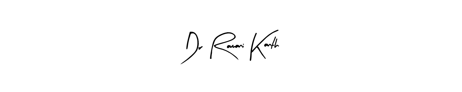 Make a beautiful signature design for name Dr Ramani Kanth. Use this online signature maker to create a handwritten signature for free. Dr Ramani Kanth signature style 8 images and pictures png