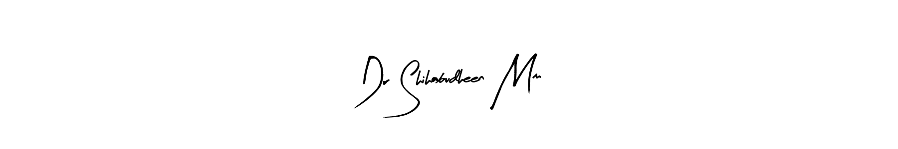 How to make Dr Shihabudheen Mm signature? Arty Signature is a professional autograph style. Create handwritten signature for Dr Shihabudheen Mm name. Dr Shihabudheen Mm signature style 8 images and pictures png