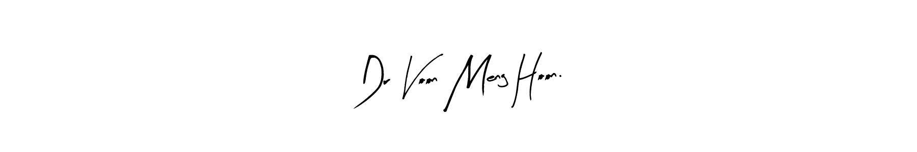 Create a beautiful signature design for name Dr Voon Meng Hoon.. With this signature (Arty Signature) fonts, you can make a handwritten signature for free. Dr Voon Meng Hoon. signature style 8 images and pictures png