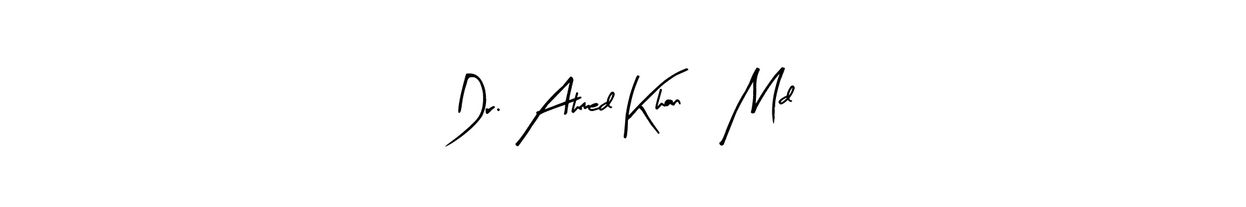 Make a beautiful signature design for name Dr. Ahmed Khan, Md. With this signature (Arty Signature) style, you can create a handwritten signature for free. Dr. Ahmed Khan, Md signature style 8 images and pictures png