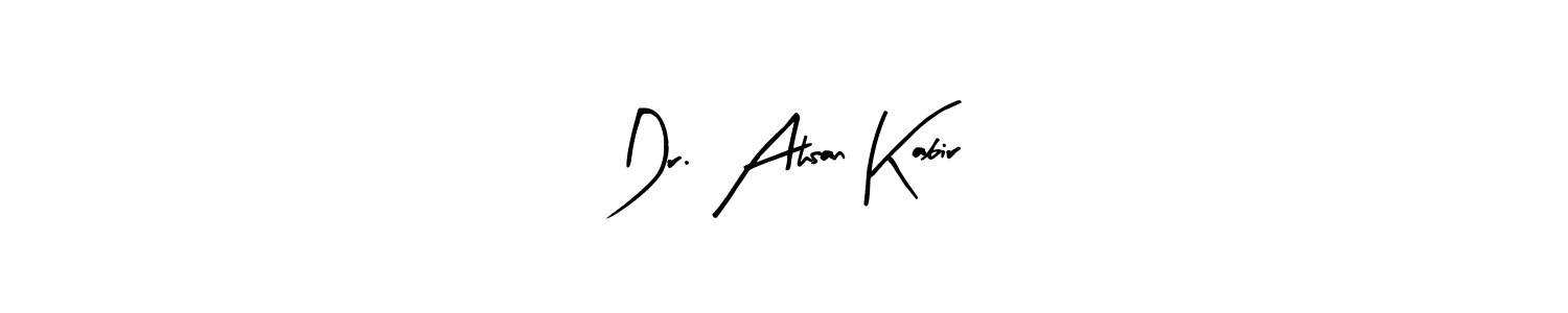 How to make Dr. Ahsan Kabir signature? Arty Signature is a professional autograph style. Create handwritten signature for Dr. Ahsan Kabir name. Dr. Ahsan Kabir signature style 8 images and pictures png