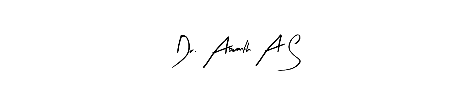 Make a beautiful signature design for name Dr. Aswanth A S. Use this online signature maker to create a handwritten signature for free. Dr. Aswanth A S signature style 8 images and pictures png