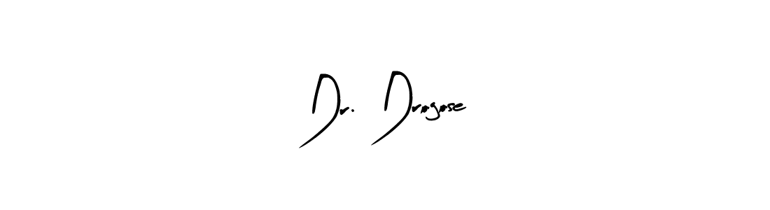 It looks lik you need a new signature style for name Dr. Drogose. Design unique handwritten (Arty Signature) signature with our free signature maker in just a few clicks. Dr. Drogose signature style 8 images and pictures png