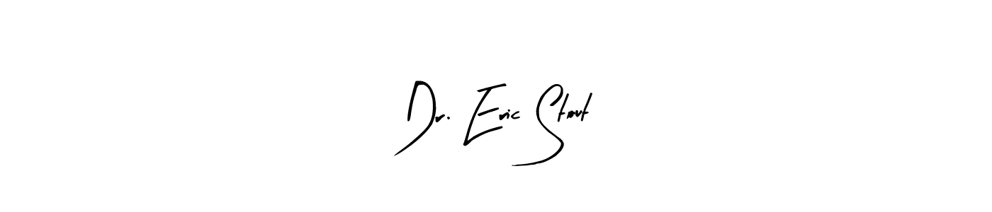 Make a beautiful signature design for name Dr. Eric Stout. Use this online signature maker to create a handwritten signature for free. Dr. Eric Stout signature style 8 images and pictures png