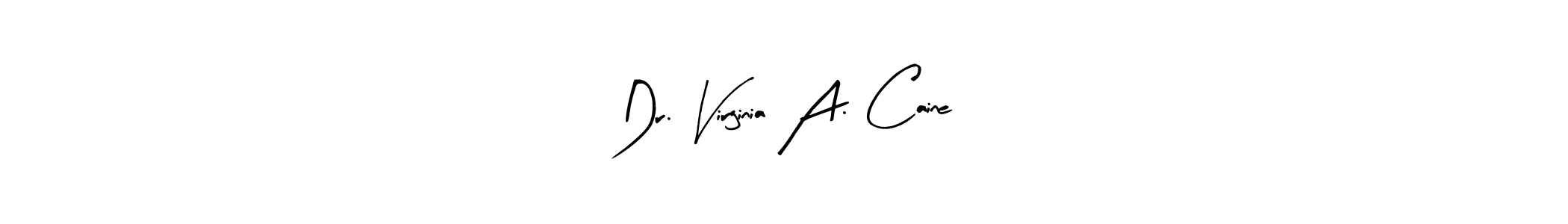 This is the best signature style for the Dr. Virginia A. Caine name. Also you like these signature font (Arty Signature). Mix name signature. Dr. Virginia A. Caine signature style 8 images and pictures png