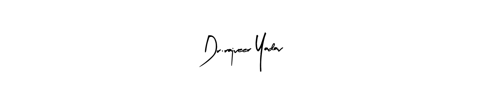 How to make Dr.rajveer Yadav signature? Arty Signature is a professional autograph style. Create handwritten signature for Dr.rajveer Yadav name. Dr.rajveer Yadav signature style 8 images and pictures png