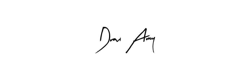 See photos of Dravi Army official signature by Spectra . Check more albums & portfolios. Read reviews & check more about Arty Signature font. Dravi Army signature style 8 images and pictures png