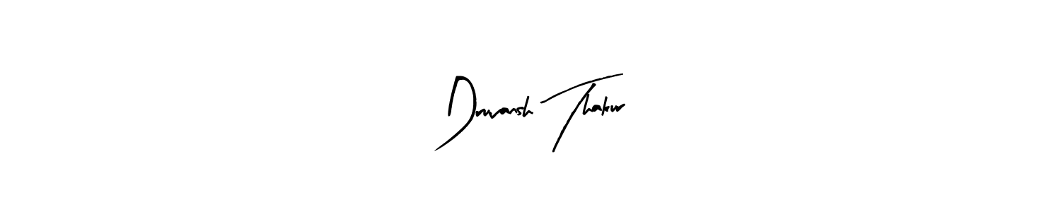 Make a beautiful signature design for name Druvansh Thakur. Use this online signature maker to create a handwritten signature for free. Druvansh Thakur signature style 8 images and pictures png