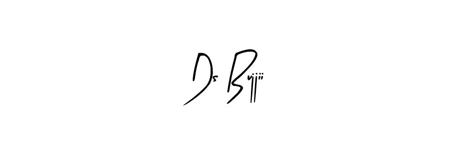 Also we have Ds Bujjii name is the best signature style. Create professional handwritten signature collection using Arty Signature autograph style. Ds Bujjii signature style 8 images and pictures png