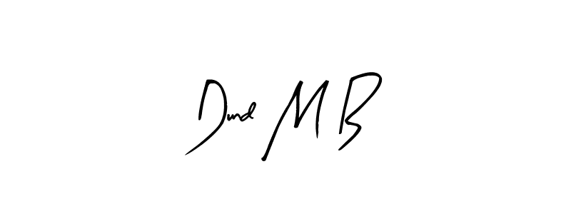 See photos of Dund M B official signature by Spectra . Check more albums & portfolios. Read reviews & check more about Arty Signature font. Dund M B signature style 8 images and pictures png