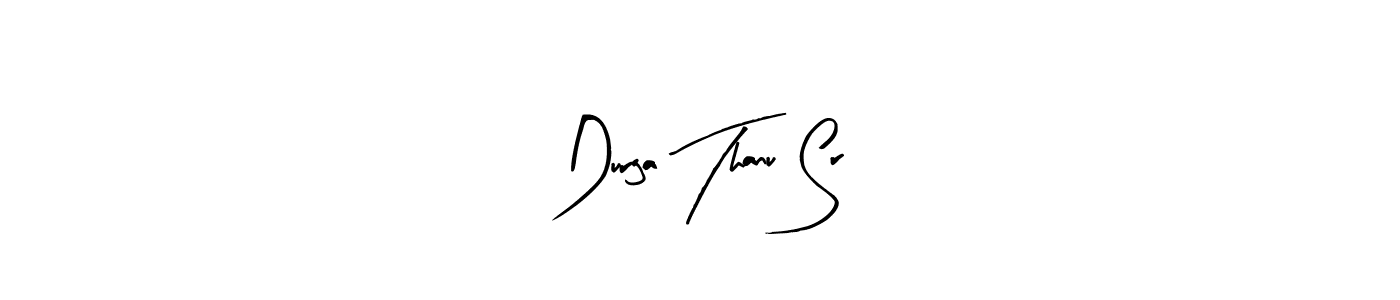 How to make Durga Thanu Sr name signature. Use Arty Signature style for creating short signs online. This is the latest handwritten sign. Durga Thanu Sr signature style 8 images and pictures png