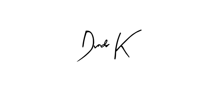 Also we have Dvndr K name is the best signature style. Create professional handwritten signature collection using Arty Signature autograph style. Dvndr K signature style 8 images and pictures png