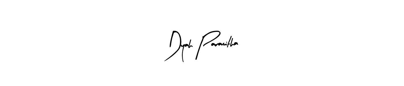 How to make Dyah Paramitha name signature. Use Arty Signature style for creating short signs online. This is the latest handwritten sign. Dyah Paramitha signature style 8 images and pictures png