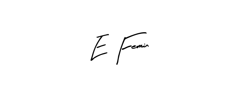 You can use this online signature creator to create a handwritten signature for the name E Fermin. This is the best online autograph maker. E Fermin signature style 8 images and pictures png