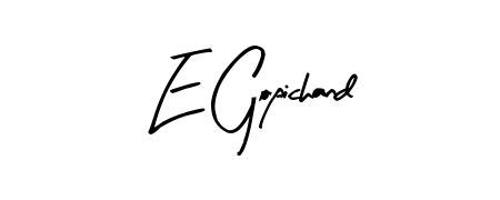 Arty Signature is a professional signature style that is perfect for those who want to add a touch of class to their signature. Get E Gopichand name fancy signature for free. E Gopichand signature style 8 images and pictures png