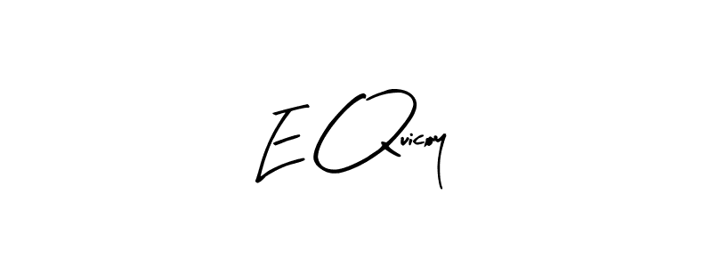 See photos of E Quicoy official signature by Spectra . Check more albums & portfolios. Read reviews & check more about Arty Signature font. E Quicoy signature style 8 images and pictures png