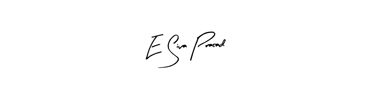 Design your own signature with our free online signature maker. With this signature software, you can create a handwritten (Arty Signature) signature for name E Siva Prasad. E Siva Prasad signature style 8 images and pictures png