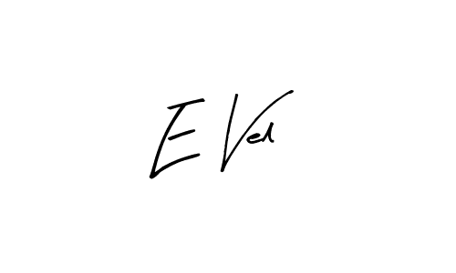 Also we have E Vel name is the best signature style. Create professional handwritten signature collection using Arty Signature autograph style. E Vel signature style 8 images and pictures png