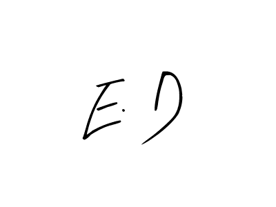 Check out images of Autograph of E. D name. Actor E. D Signature Style. Arty Signature is a professional sign style online. E. D signature style 8 images and pictures png