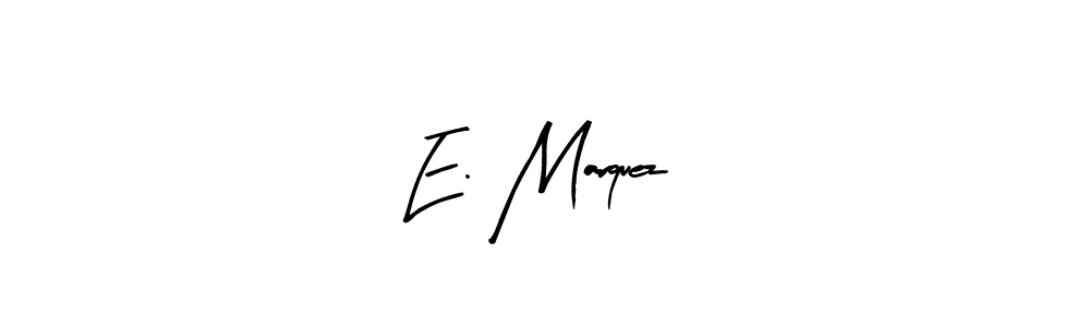 Arty Signature is a professional signature style that is perfect for those who want to add a touch of class to their signature. It is also a great choice for those who want to make their signature more unique. Get E. Marquez name to fancy signature for free. E. Marquez signature style 8 images and pictures png