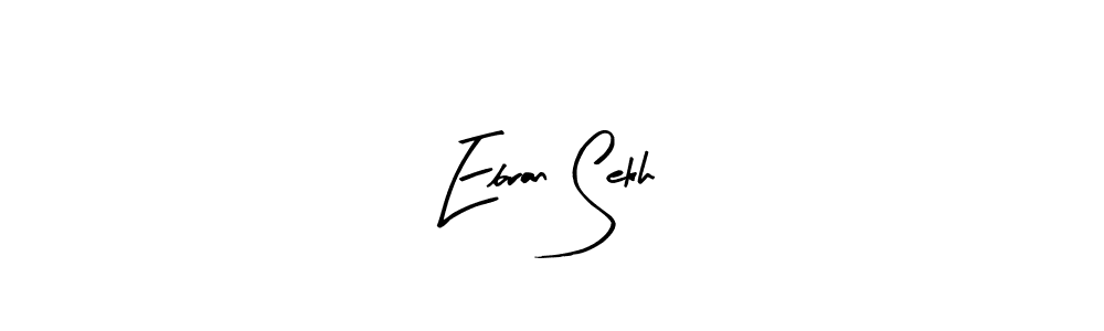 Create a beautiful signature design for name Ebran Sekh. With this signature (Arty Signature) fonts, you can make a handwritten signature for free. Ebran Sekh signature style 8 images and pictures png