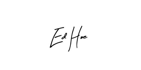 Here are the top 10 professional signature styles for the name Ed Hoe. These are the best autograph styles you can use for your name. Ed Hoe signature style 8 images and pictures png