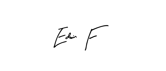 Create a beautiful signature design for name Edwin F. With this signature (Arty Signature) fonts, you can make a handwritten signature for free. Edwin F signature style 8 images and pictures png