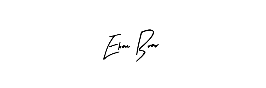 It looks lik you need a new signature style for name Ekam Brar. Design unique handwritten (Arty Signature) signature with our free signature maker in just a few clicks. Ekam Brar signature style 8 images and pictures png