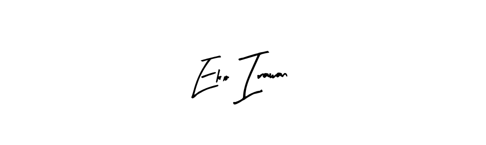 Make a short Eko Irawan signature style. Manage your documents anywhere anytime using Arty Signature. Create and add eSignatures, submit forms, share and send files easily. Eko Irawan signature style 8 images and pictures png