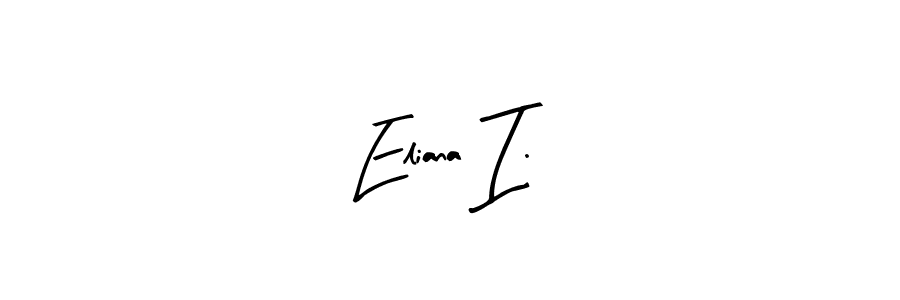 It looks lik you need a new signature style for name Eliana I.. Design unique handwritten (Arty Signature) signature with our free signature maker in just a few clicks. Eliana I. signature style 8 images and pictures png