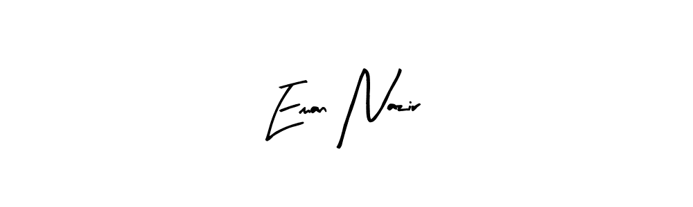 You should practise on your own different ways (Arty Signature) to write your name (Eman Nazir) in signature. don't let someone else do it for you. Eman Nazir signature style 8 images and pictures png