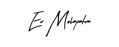 Arty Signature is a professional signature style that is perfect for those who want to add a touch of class to their signature. Get Er Mohapatra name fancy signature for free. Er Mohapatra signature style 8 images and pictures png
