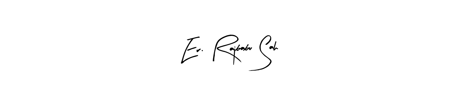 Create a beautiful signature design for name Er. Rajbabu Sah. With this signature (Arty Signature) fonts, you can make a handwritten signature for free. Er. Rajbabu Sah signature style 8 images and pictures png