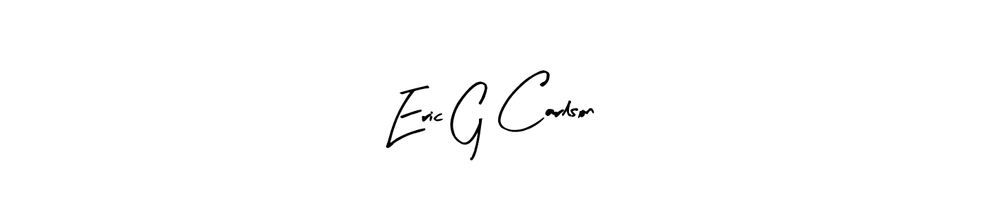 How to make Eric G Carlson signature? Arty Signature is a professional autograph style. Create handwritten signature for Eric G Carlson name. Eric G Carlson signature style 8 images and pictures png