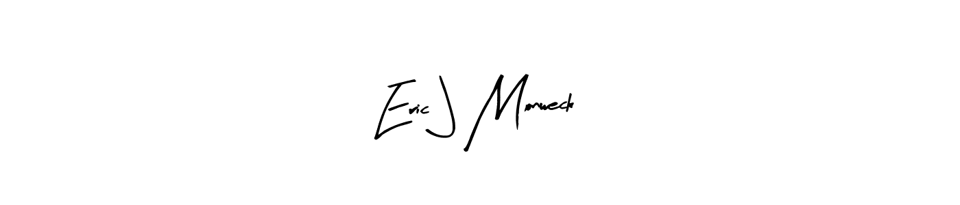 Eric J Monweck stylish signature style. Best Handwritten Sign (Arty Signature) for my name. Handwritten Signature Collection Ideas for my name Eric J Monweck. Eric J Monweck signature style 8 images and pictures png