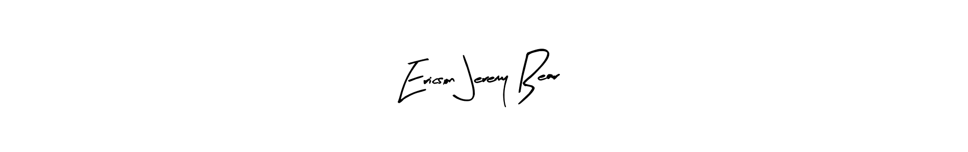 Arty Signature is a professional signature style that is perfect for those who want to add a touch of class to their signature. It is also a great choice for those who want to make their signature more unique. Get Ericson Jeremy Bear name to fancy signature for free. Ericson Jeremy Bear signature style 8 images and pictures png