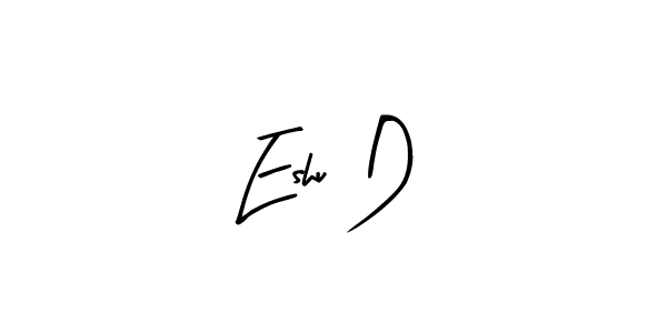 How to make Eshu D name signature. Use Arty Signature style for creating short signs online. This is the latest handwritten sign. Eshu D signature style 8 images and pictures png