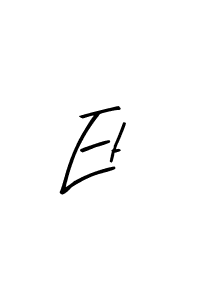 The best way (Arty Signature) to make a short signature is to pick only two or three words in your name. The name Et include a total of six letters. For converting this name. Et signature style 8 images and pictures png