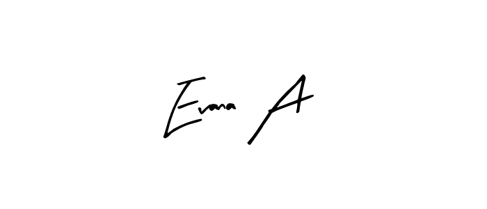 Also You can easily find your signature by using the search form. We will create Evana A name handwritten signature images for you free of cost using Arty Signature sign style. Evana A signature style 8 images and pictures png