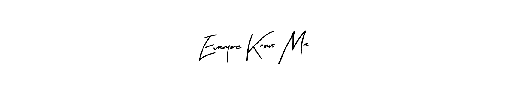 How to make Everyone Knows Me name signature. Use Arty Signature style for creating short signs online. This is the latest handwritten sign. Everyone Knows Me signature style 8 images and pictures png