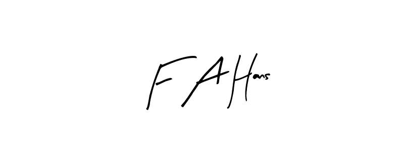 F A Hans stylish signature style. Best Handwritten Sign (Arty Signature) for my name. Handwritten Signature Collection Ideas for my name F A Hans. F A Hans signature style 8 images and pictures png