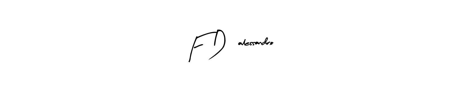 How to make F D’alessandro signature? Arty Signature is a professional autograph style. Create handwritten signature for F D’alessandro name. F D’alessandro signature style 8 images and pictures png