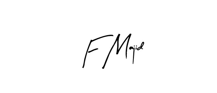 You should practise on your own different ways (Arty Signature) to write your name (F Majid) in signature. don't let someone else do it for you. F Majid signature style 8 images and pictures png