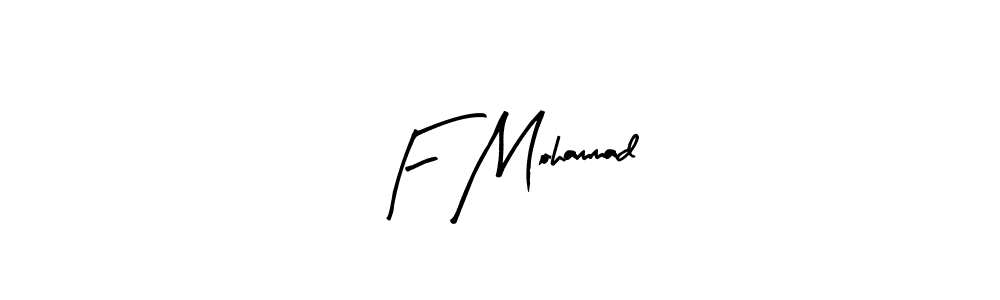 Also You can easily find your signature by using the search form. We will create F Mohammad name handwritten signature images for you free of cost using Arty Signature sign style. F Mohammad signature style 8 images and pictures png