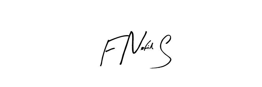 Create a beautiful signature design for name F Nofil S. With this signature (Arty Signature) fonts, you can make a handwritten signature for free. F Nofil S signature style 8 images and pictures png