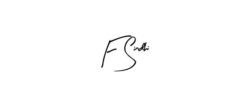 You can use this online signature creator to create a handwritten signature for the name F Sindhi. This is the best online autograph maker. F Sindhi signature style 8 images and pictures png