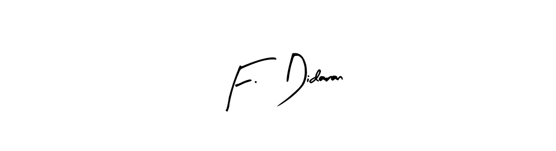 It looks lik you need a new signature style for name F.  Didaran. Design unique handwritten (Arty Signature) signature with our free signature maker in just a few clicks. F.  Didaran signature style 8 images and pictures png